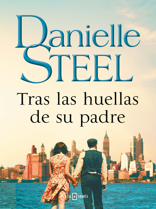 Title details for Tras las huellas de su padre by Danielle Steel - Wait list